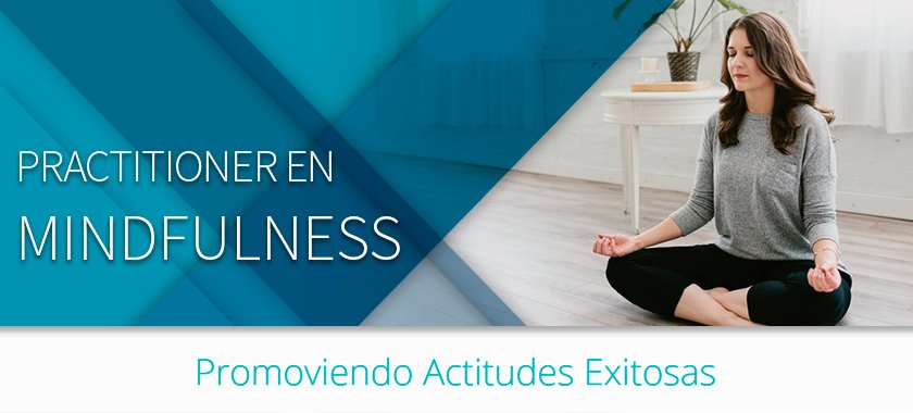 Practitioner en Mindfulness